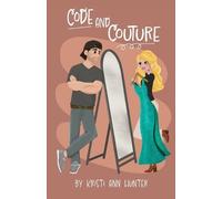 Kristi Ann Hunter Code and Couture (Tascabile)