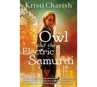 Kristi Charish Owl and the Electric Samurai (Tascabile) Owl