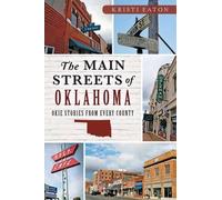 Kristi Eaton The Main Streets of Oklahoma (Tascabile)