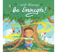 Kristi Estes I Will Always Be Enough (Tascabile)
