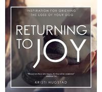 Kristi Hugstad Returning to Joy (Copertina rigida)