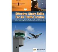 Kristi K Sabo Effective Study Skills For Air Traffic Control (Tascabile)