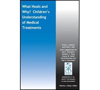 Kristi L. Lockh What Heals and Why? Children's Understanding of Medi (Tascabile)