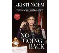Kristi Noem No Going Back (Copertina rigida)