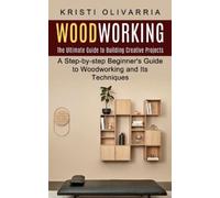 Kristi Olivarria Woodworking (Tascabile)