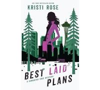 Kristi Rose Best Laid Plans (Tascabile) Pacific Northwest Mystery