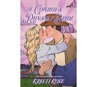 Kristi Rose The Cowboy's Runaway Bride Special Edition (Tascabile)