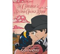 Kristi Rose The Cowboy's Second Chance Bride Special Edition (Tascabile)