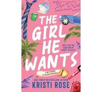 Kristi Rose The Girl He Wants (Tascabile) No Strings Attached Book