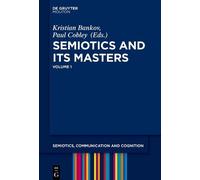 Kristian Bankov Semiotics and its Masters. Volume 1 (Copertina rigida)