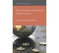 Kristian Coates U The Gulf States in International Political (Copertina rigida)