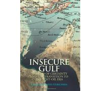 Kristian Coates Ulrichsen Insecure Gulf (Tascabile)