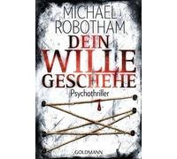 Kristian Lutze Dein Wille geschehe: Joe O'Loughlins 4. Fall: Psycho (Tascabile)