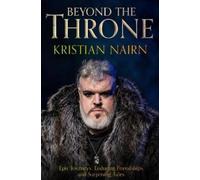 Kristian Nairn Beyond the Throne (Copertina rigida)