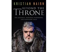 Kristian Nairn Beyond the Throne (Copertina rigida)