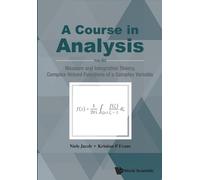 Kristian P Evan Course In Analysis, A - Vol. Iii: Measure And Integr (Tascabile)