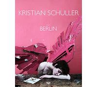 Kristian Schuller: Anton's Berlin