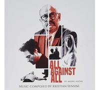 Kristian Sensini - All Against All / O.S.T.