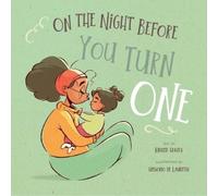 Kristie Graves On the Night Before You Turn One (Copertina rigida)