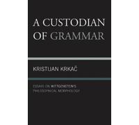 Kristijan Krkac A Custodian of Grammar (Tascabile)