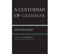 Kristijan Krkac A Custodian of Grammar (Tascabile)