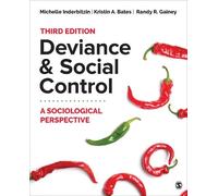 Kristin A. Bates Randy R. Gainey Michelle L. Ind Deviance and Social (Tascabile)