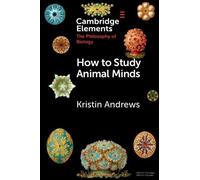 Kristin Andrews How to Study Animal Minds (Tascabile)
