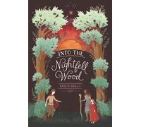 Kristin Bailey Into The Nightfell Wood (Copertina rigida)