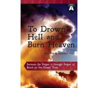 Kristin Borsgard Wee To Drown Hell and Burn Heaven (Tascabile)