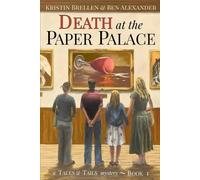 Kristin Brellen Ben Alexander Death at the Paper Palace (Tascabile)