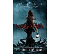 Kristin Cast P C Cast Forgotten (Tascabile) House of Night Other World Series, 3