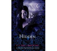 Kristin Cast P C Cast Hidden (Tascabile)