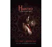 Kristin Cast P C Cast Hunted (Tascabile)