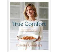 Kristin Cavallari True Comfort (Copertina rigida)