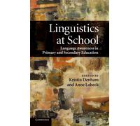 Kristin Denham Linguistics at School (Copertina rigida)