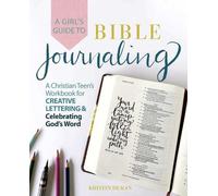 Kristin Duran A Girl's Guide to Bible Journaling (Tascabile)