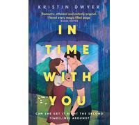 Kristin Dwyer In Time with You (Tascabile)