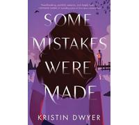 Kristin Dwyer Some Mistakes Were Made (Tascabile)