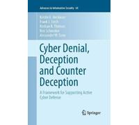 Kristin E. Heckman Frank J. Stech Roshan K. Cyber Denial, Deceptio (Tascabile)