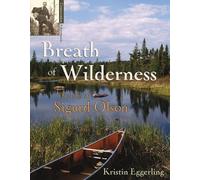 Kristin Eggerling Breath of Wilderness (Tascabile)