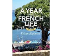 Kristin Espinasse A Year in a French Life (Tascabile)