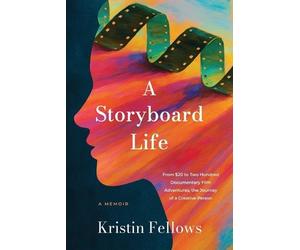 Kristin Fellows A Storyboard Life (Tascabile)