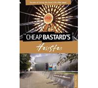 Kristin Finan Cheap Bastard's® Guide to Houston (Tascabile) Cheap Bastard