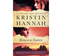Kristin Hannah Between Sisters (Tascabile)