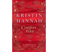 Comfort & Joy: A Fable by Hannah, Kristin