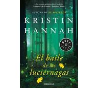 Kristin Hannah El baile de las luciérnagas / Firefly Lane (Tascabile)