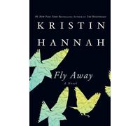 Kristin Hannah Fly Away (Tascabile)