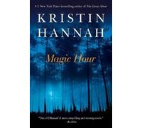 Kristin Hannah Magic Hour (Tascabile)