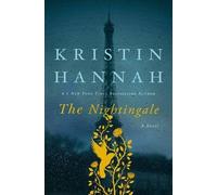 Kristin Hannah The Nightingale (Copertina rigida)
