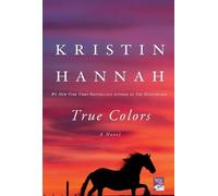 Kristin Hannah True Colors (Tascabile)